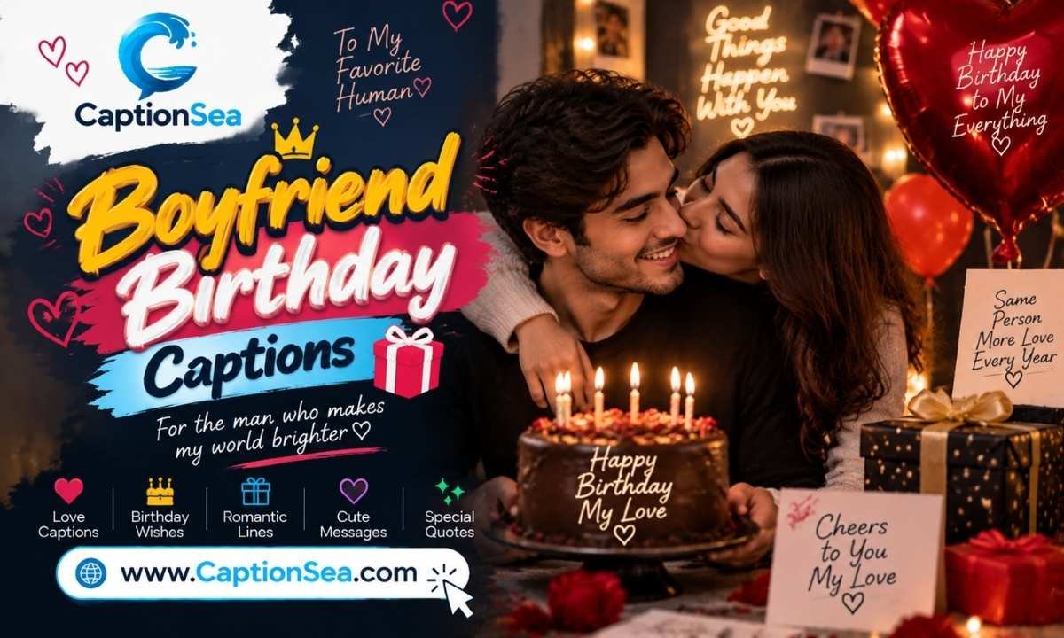 Boyfriend Birthday Captions