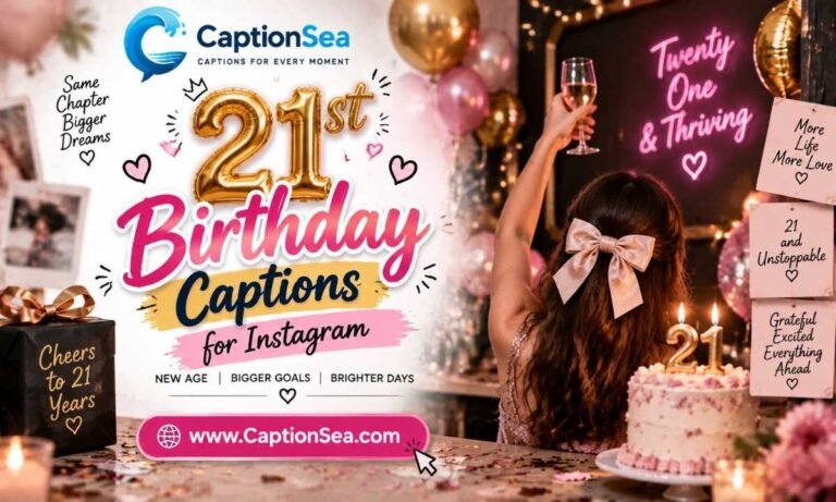21st Birthday Captions for Instagram
