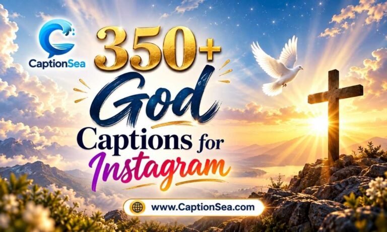350+ God Captions for Instagram