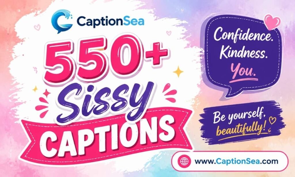 550+ Sissy Captions