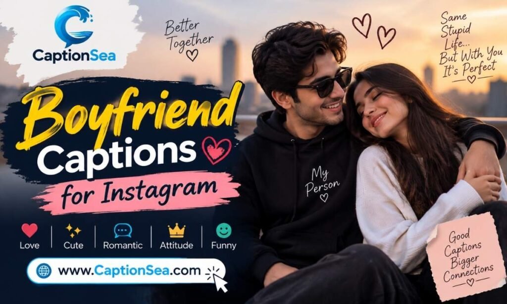 Boyfriend Captions for Instagram